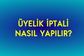 Sosyal Kaynak üyelik iptali nasıl yapılır?