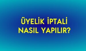 Sosyal Kaynak üyelik iptali nasıl yapılır?