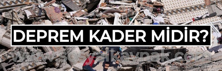 Deprem kader midir? TV’de deprem tartışması işe yarıyor mu?