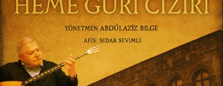 DENGBEJ HEME GURİ CİZİRİ'NİN HAYATI BELGESEL OLUYOR